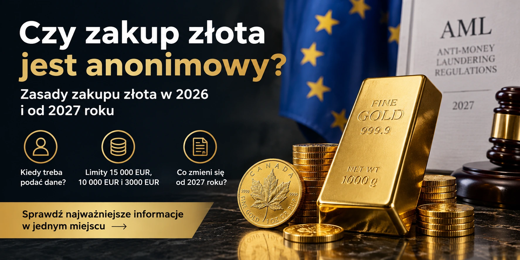Czy zakup złota jest anonimowy? Zasady zakupu złota w 2026 i od 2027 roku